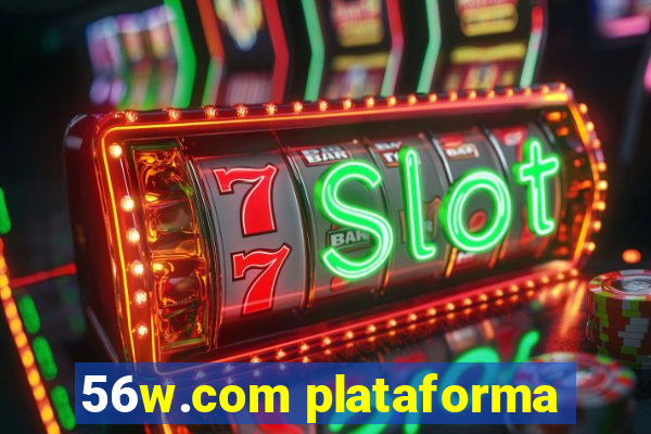 56w.com plataforma